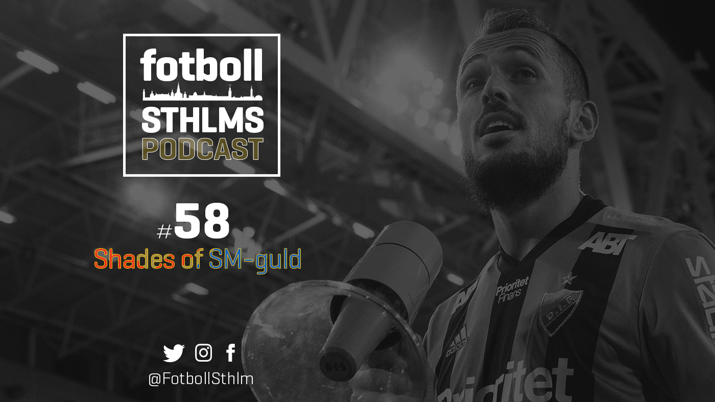 DIF-podd med Bergman & Månsson: Shades of SM-guld